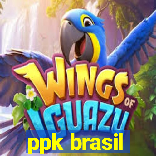 ppk brasil
